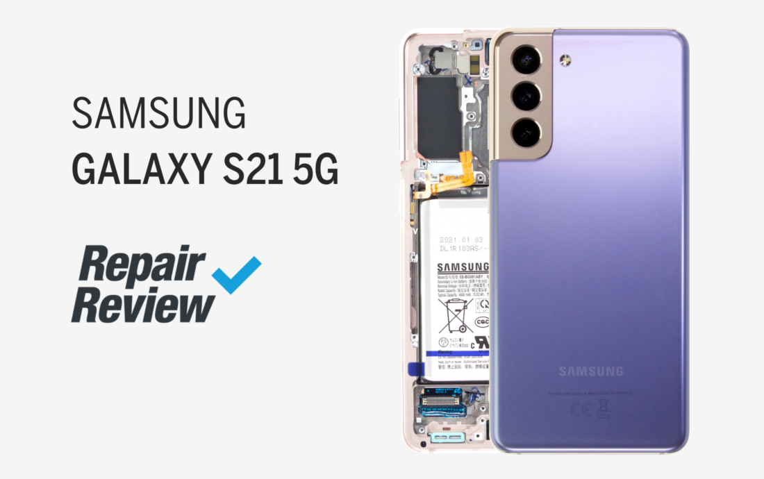 Repair Review des Samsung Galaxy S21